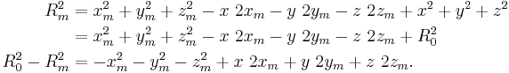  \begin{align}
R_m^2         & =  x_m^2%2By_m^2%2Bz_m^2 -x\ 2x_m - y\ 2y_m - z\ 2z_m %2Bx^2 %2B y^2 %2B z^2 \\
              & =  x_m^2%2By_m^2%2Bz_m^2 -x\ 2x_m - y\ 2y_m - z\ 2z_m %2B R_0^2  \\
R_0^2 - R_m^2 & = -x_m^2-y_m^2-z_m^2 %2Bx\ 2x_m %2B y\ 2y_m %2B z\ 2z_m. 
\end{align} 