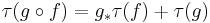 \tau(g \circ f) = g_* \tau(f) %2B \tau(g)