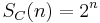 S_C(n)=2^n