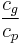  \displaystyle \frac{c_g}{c_p}