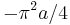 -\pi^2a/4