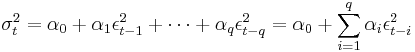  \sigma_t^2=\alpha_0%2B\alpha_1 \epsilon_{t-1}^2%2B\cdots%2B\alpha_q \epsilon_{t-q}^2 = \alpha_0 %2B \sum_{i=1}^q \alpha_{i} \epsilon_{t-i}^2 