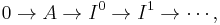 0 \rightarrow A \rightarrow I^0 \rightarrow I^1 \rightarrow \cdots, \, 