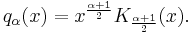 q_\alpha(x)=x^{\frac{\alpha%2B1}{2}}K_{\frac{\alpha%2B1}{2}}(x).