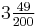 3 \tfrac{49}{200}