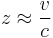 z \approx \frac{v}{c}