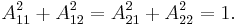 A_{1 1}^2 %2B A_{1 2}^2 = A_{2 1}^2 %2B A_{2 2}^2 = 1.