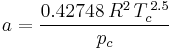 a = \frac{0.42748\,R^2\,T_c^{\,2.5}}{p_c}