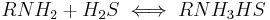 RNH_2 %2B H_2S \iff RNH_3HS