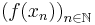 \left(f(x_n)\right)_{n\in \mathbb{N}}