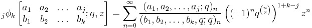 \;_{j}\phi_k \left[\begin{matrix} 
a_1 & a_2 & \ldots & a_{j} \\ 
b_1 & b_2 & \ldots & b_k \end{matrix} 
; q,z \right] = \sum_{n=0}^\infty  
\frac {(a_1, a_2, \ldots, a_{j};q)_n} {(b_1, b_2, \ldots, b_k,q;q)_n} \left((-1)^nq^{n\choose 2}\right)^{1%2Bk-j}z^n