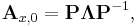 
 \mathbf{A}_{x,0} = \mathbf{P} \mathbf{\Lambda} \mathbf{P}^{-1},
