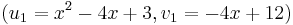 (u_1 = x^2-4x%2B3, v_1 = -4x%2B12)