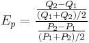 E_p =\frac{\frac{Q_2-Q_1}{(Q_1%2BQ_2)/2}}{\frac{P_2-P_1}{(P_1%2BP_2)/2}}