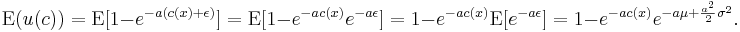 \text{E}(u(c))=\text{E}[1-e^{-a (c(x)%2B \epsilon)}] = \text{E}[1-e^{-a c(x)}e^{-a \epsilon}] = 1 - e^{-ac(x)}\text{E}[e^{-a \epsilon}] = 1 - e^{-ac(x)}e^{-a \mu %2B \frac{a^2}{2}\sigma^2}.