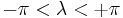 -\pi<\lambda<%2B\pi\,\!