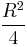 \frac{R^2}{4}\!