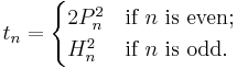 t_n=\begin{cases}2P_n^2&\mbox{if }n\mbox{ is even};\\H_{n}^2&\mbox{if }n\mbox{ is odd.}\end{cases}