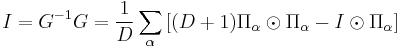  I=G^{-1}G = \frac1D \sum_\alpha \left[ (D%2B1)\Pi_\alpha \odot \Pi_\alpha - I\odot \Pi_\alpha \right]