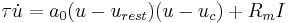 \tau \dot{u} = a_0(u-u_{rest})(u-u_c) %2B R_m I