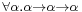 \scriptstyle\forall\alpha.\alpha \to \alpha \to \alpha