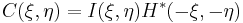  C(\xi,\eta)=I(\xi,\eta) H^{*}(-\xi,-\eta) 