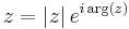  z = \left| z \right| e ^ { i \arg \left( z \right) } 