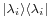 \scriptstyle|\lambda_i\rang\lang\lambda_i|