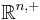 \mathbb{R}^{n,%2B}