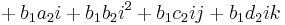 {}%2B b_1a_2i %2B b_1b_2i^2 %2B b_1c_2ij %2B b_1d_2ik