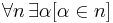 \forall n \, \exists \alpha [\alpha\in n]