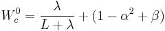 W_{c}^{0} = \frac{\lambda}{L%2B\lambda} %2B (1 - \alpha^2 %2B \beta)