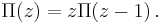 \Pi(z) = z\Pi(z-1)\,.