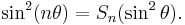 \sin^2(n\theta) = S_n(\sin^2\theta).\,