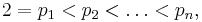 2 = p_1 < p_2 < \dots < p_n,