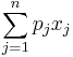 \sum_{j=1}^n p_j x_j