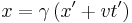 x = \gamma \left ( x' %2B v t' \right )