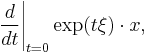 \left.\frac{d}{dt}\right|_{t = 0} \exp(t \xi) \cdot x,