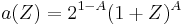 a(Z)=2^{1-A}(1%2BZ)^A