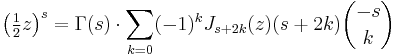 \left(\tfrac{1}{2}z\right)^s= \Gamma(s)\cdot\sum_{k=0}(-1)^k J_{s%2B2k}(z)(s%2B2k){-s \choose k}