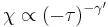 \chi \propto (-\tau)^{-\gamma^\prime}