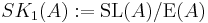 SK_1(A)�:= \operatorname{SL}(A)/\operatorname{E}(A)