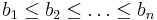 b_1\leq b_2 \leq \dots \leq b_n