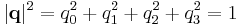 |\mathbf{q}|^2 = q_0^2 %2B q_1^2 %2B q_2^2 %2B q_3^2 = 1