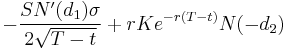 -\frac{S N'(d_1) \sigma}{2 \sqrt{T-t}}%2BrKe^{-r(T-t)}N(-d_2)\,