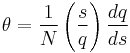  \theta = \frac{1}{N}\left(\frac{s}{q}\right)\frac{dq}{ds} 