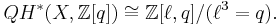 QH^*(X, \mathbb{Z}[q]) \cong \mathbb{Z}[\ell, q] / (\ell^3 = q).