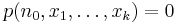 p(n_0,x_1,\ldots,x_k)=0\,