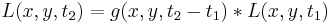 L(x, y, t_2) = g(x, y, t_2 - t_1) * L(x, y, t_1)