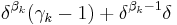 \delta^{\beta_k}(\gamma_k-1) %2B \delta^{\beta_k-1}\delta